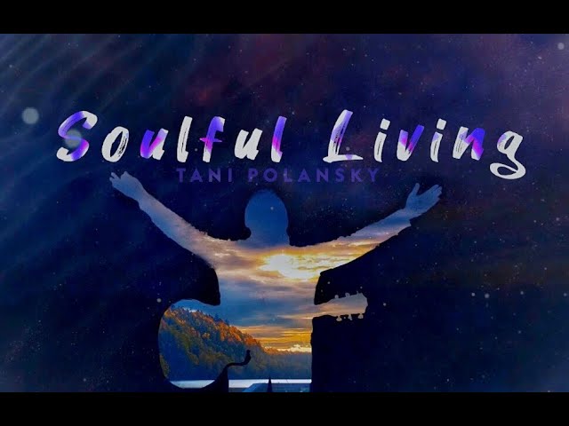 Tani Polansky - Soulful Living (Official Lyric Video) | Tefillah Music