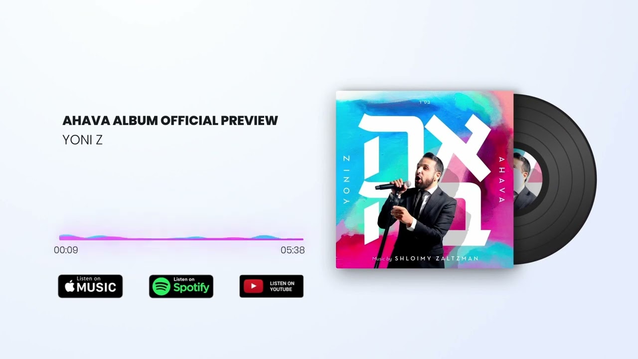 Yoni Z Ahava BRAND NEW ALBUM | Out Now