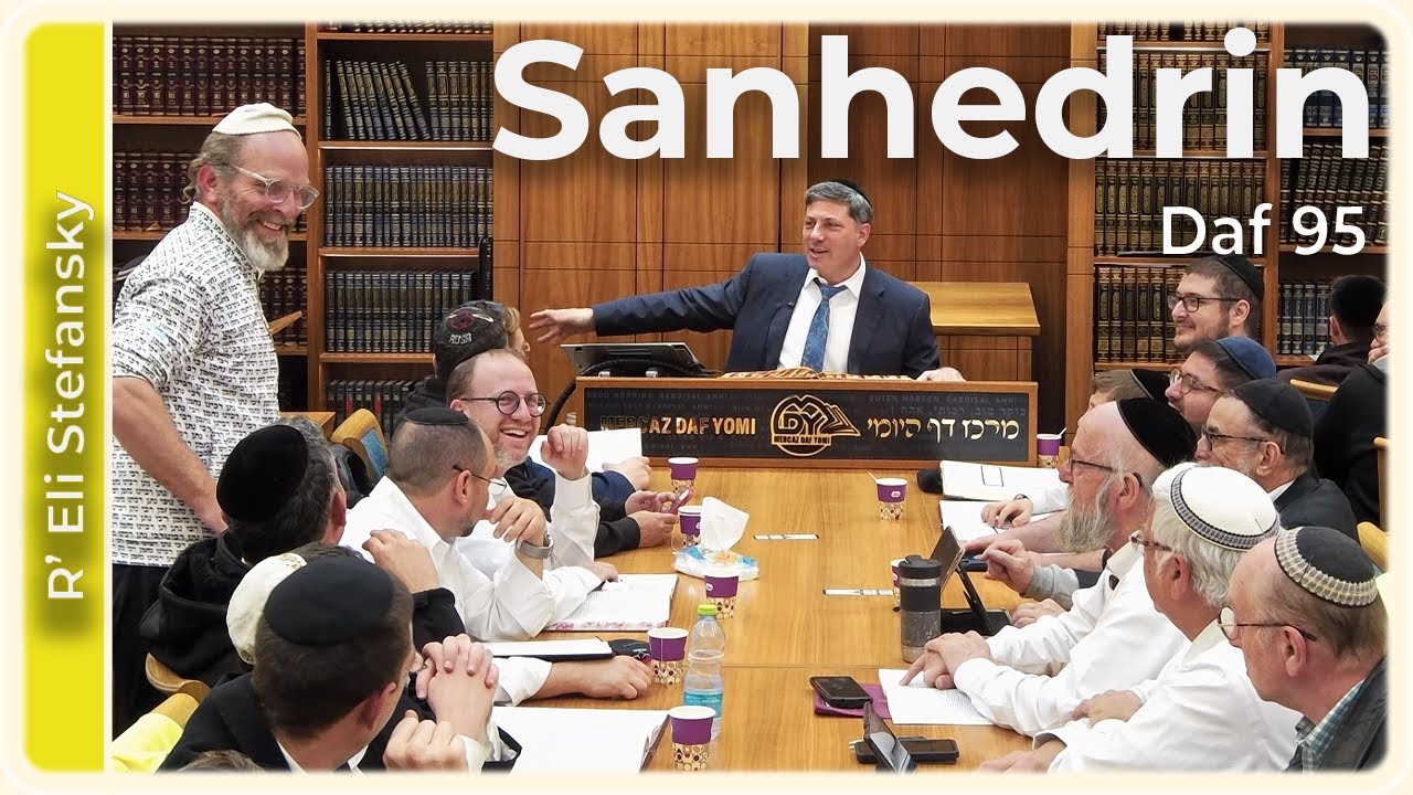 Daf Yomi Sanhedrin Daf 95 by R’ Eli Stefansky