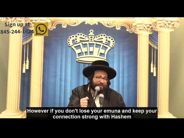 Rabbi Yoel Roth - Going thru challenges and staying strong