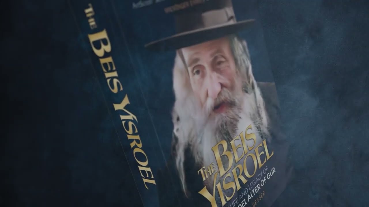 The Beis Yisroel - The Life and Legacy of Rav Yisroel Alter of Gur
