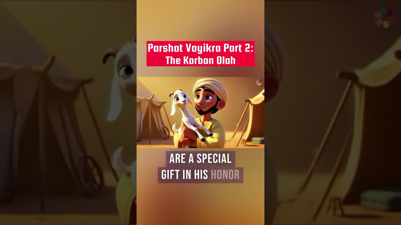 Parshat Vayikra Part 2: The Korban Olah