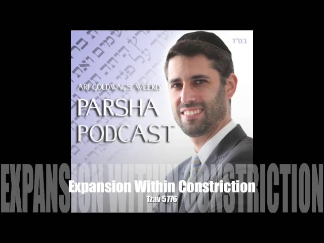Ari Goldwag - Tzav - Expansion Within Constriction