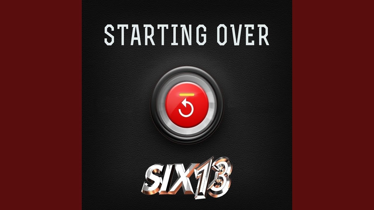 Starting Over