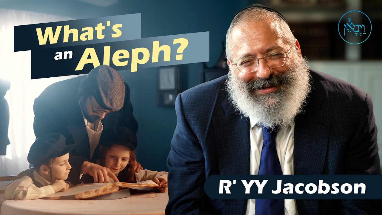 What's an Aleph? | Rabbi YY Jacobson