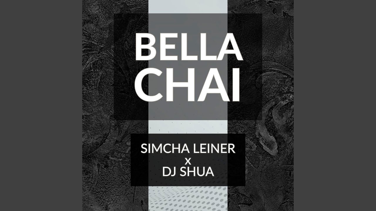 Bella Chai (feat. Shua Sorscher) (Extended Version)