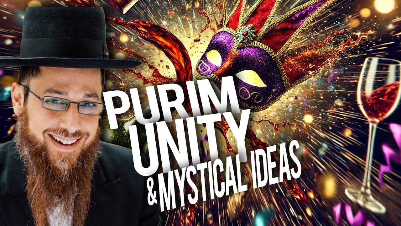 Purim and Jewish Unity - Rabbi Doniel Katz