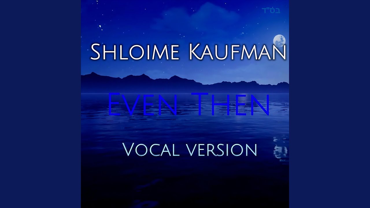Even Then Acapella (Vocal Version)