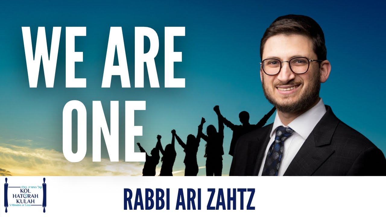 We Are One- Rabb Ari Zahtz