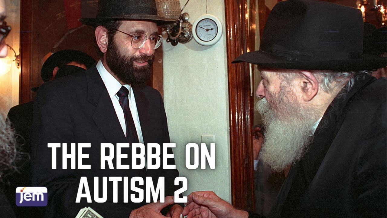 Update: Insights Into Autism | The Rebbe's Approach