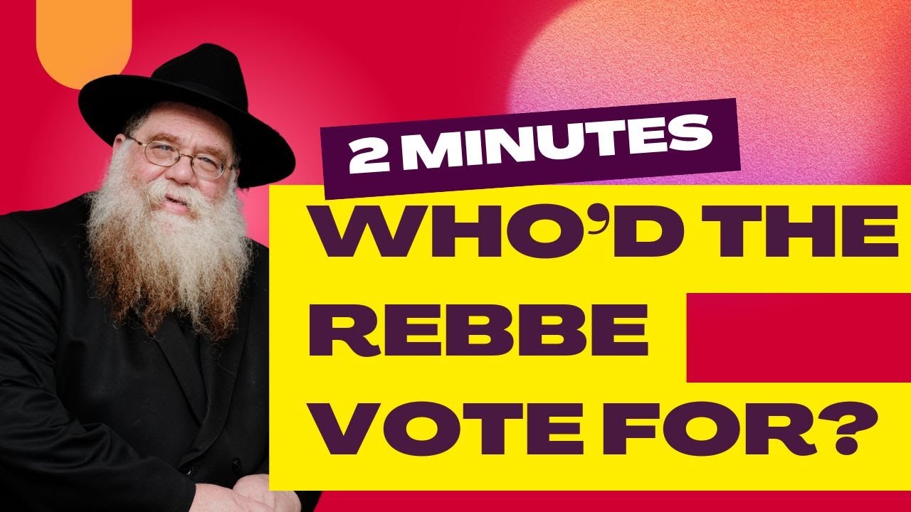 Who would the Rebbe vote for? The one who is best for the city of NY- Rabbi Chaim Dalfin 10-23-25