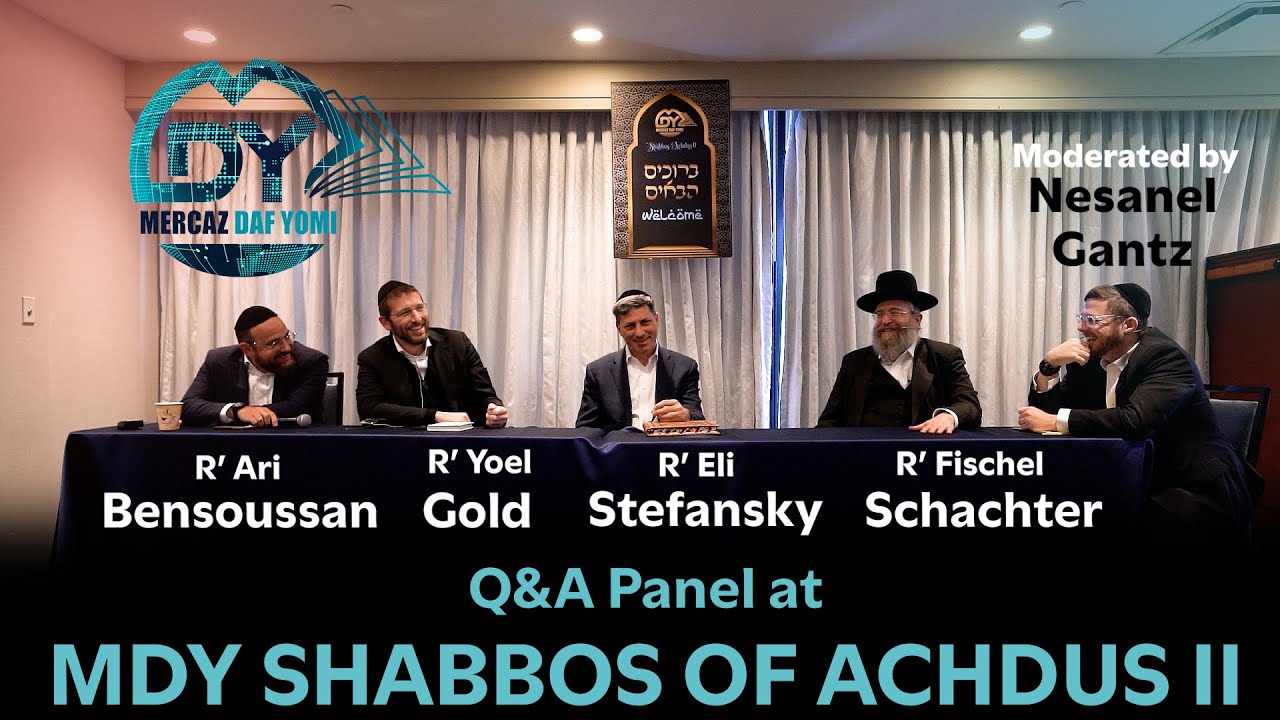 Q&A Panel @MDY w/Rabbis Schachter, Stefansky, Gold, Bensoussan, Gantz