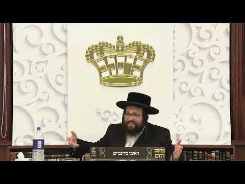 ר׳ יואל רוטה - ליבשאפט - ה׳ בהר בחקותי תשפ׳׳ג לאברכים - R' Yoel Roth