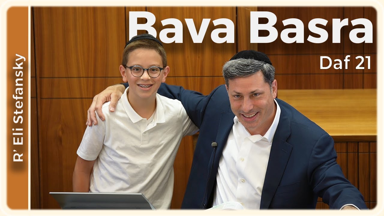 Daf Yomi Bava Basra Daf 21 by R’ Eli Stefansky