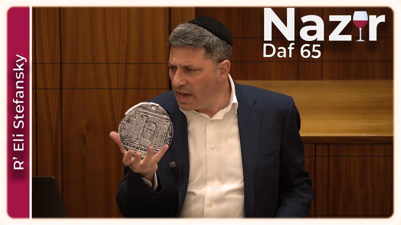 Daf Yomi Nazir Daf 65 by R’ Eli Stefansky