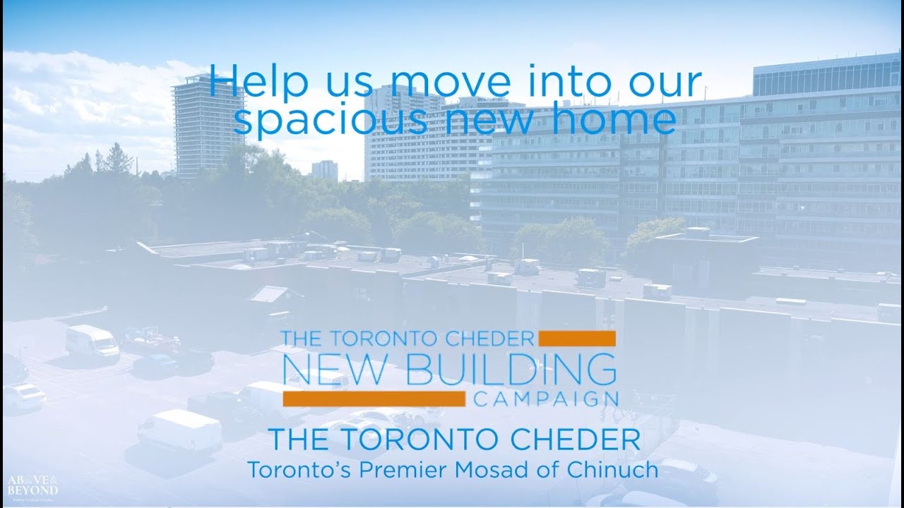 The Toronto Cheder - Building Completion Campaign