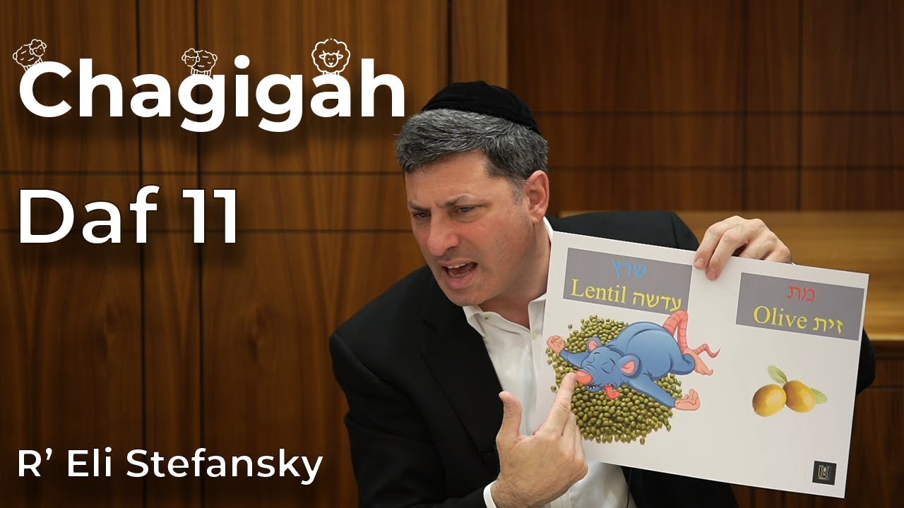 Daf Yomi Chagigah Daf 11 by R’ Eli Stefansky
