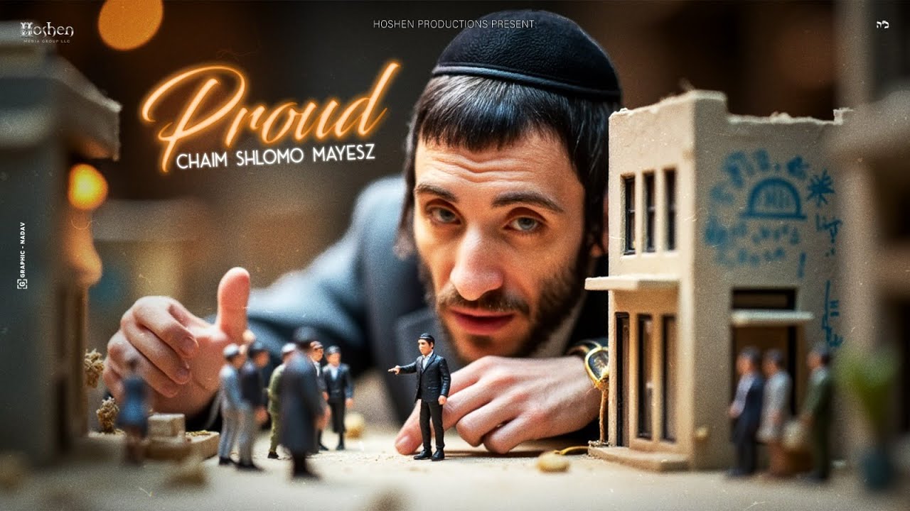חיים שלמה מאיעס PROUD - Chaim Shlomo Mayesz