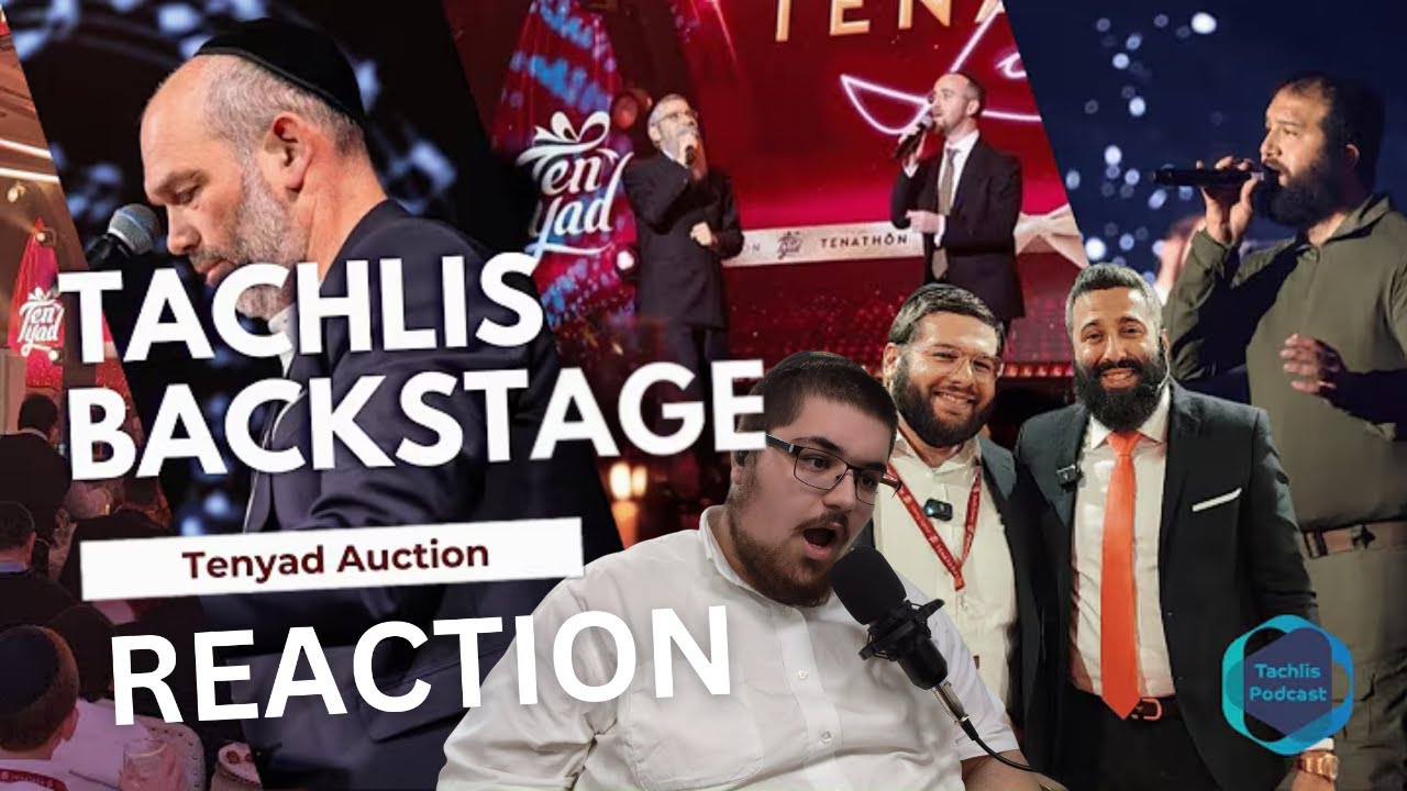Tachlis Backstage | Tenyad Auction REACTION!!!