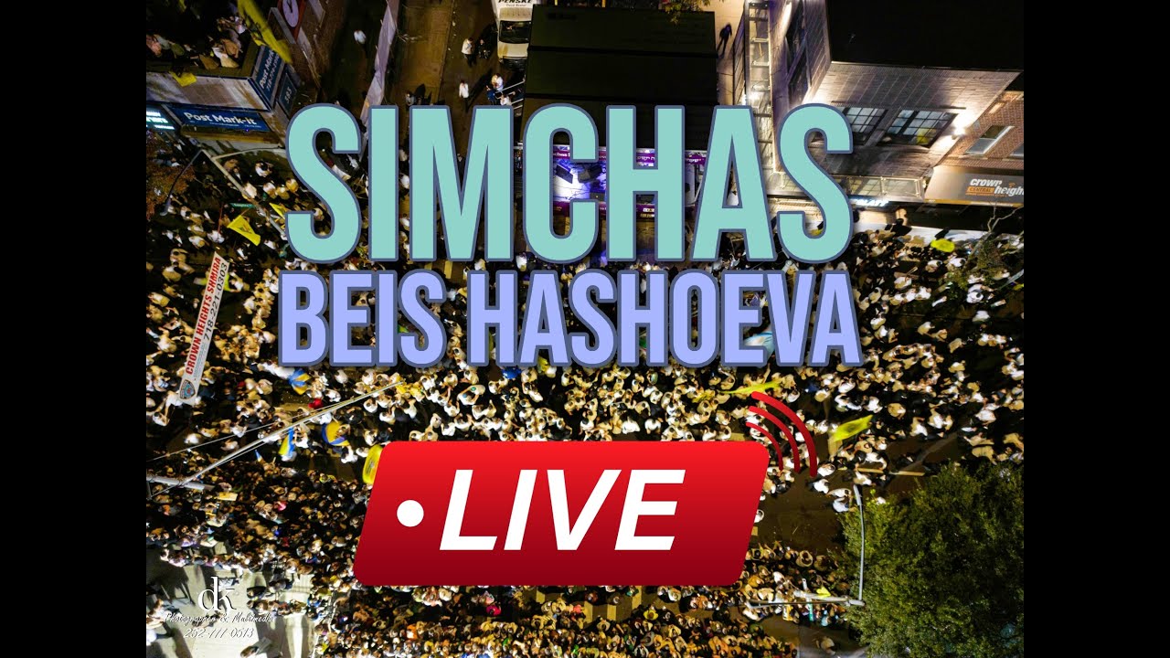LIVE: Final Night of Simchas Beis Hashoeva in Crown Heights - 5784