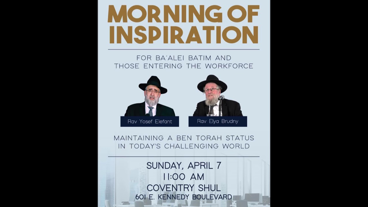 Rav Yosef Elefant - Pesach is Coming! An inspiring Shiur for those in the workforce!