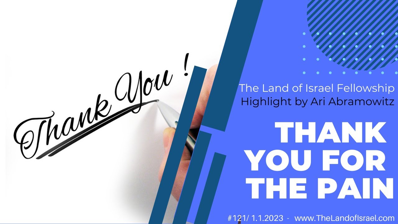 Thank You for the Pain - Ari Abramowitz: The Land of Israel Fellowship