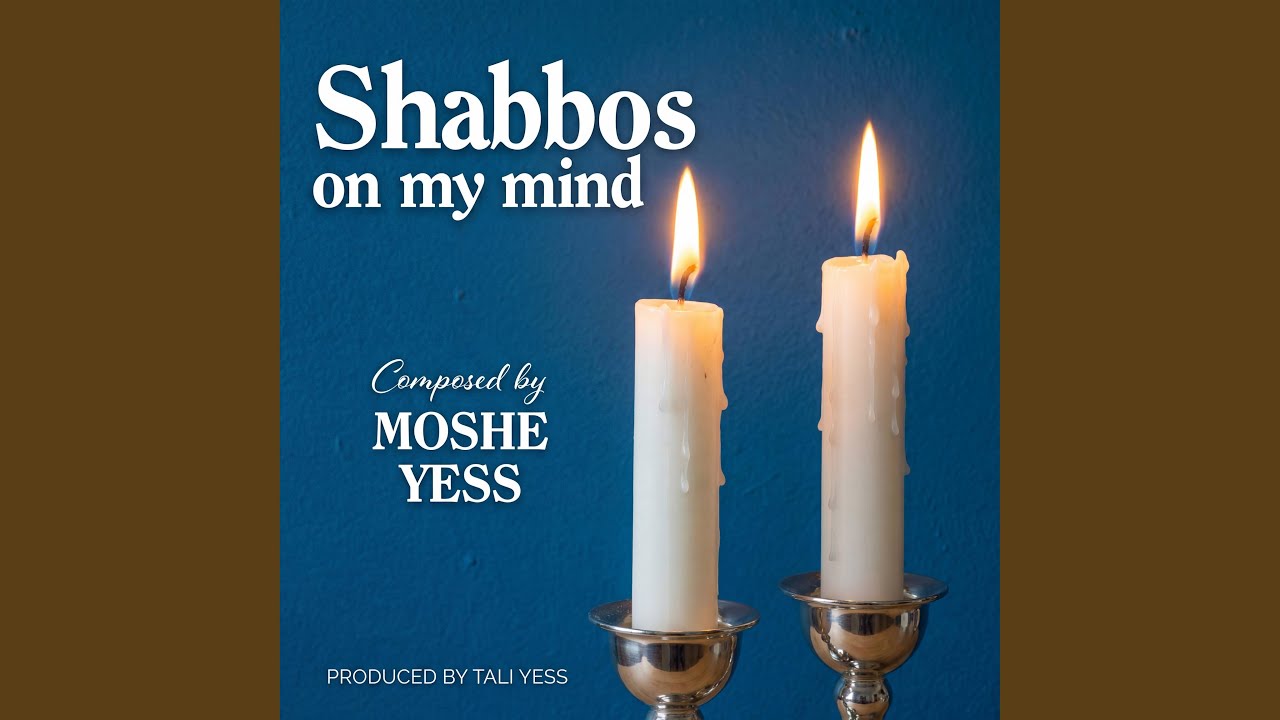 Shabbos On My Mind