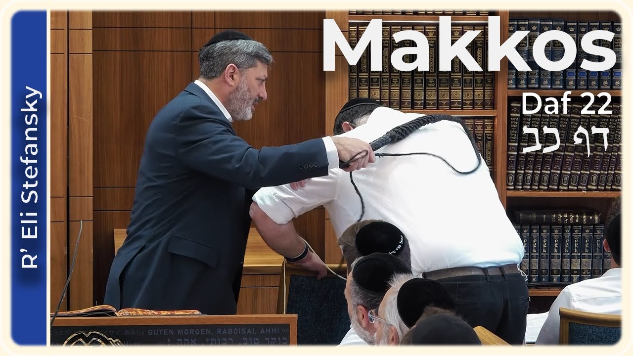 Daf Yomi Makkos Daf 22 by R’ Eli Stefansky