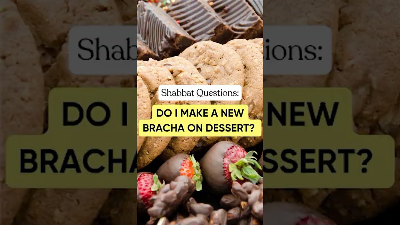 Which desserts require a new bracha during a Shabbat meal?