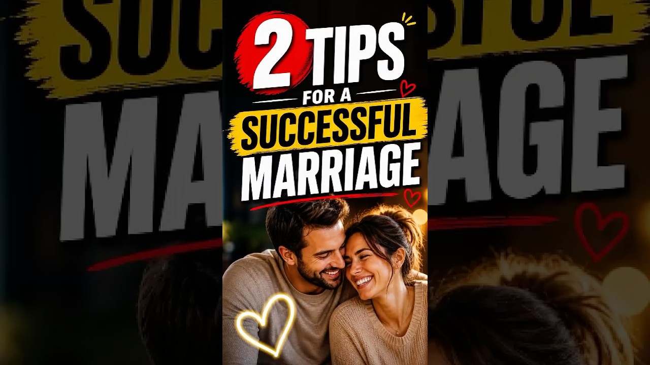 2 Marriage Tips That Change Everything ❤️ #MarriageAdvice #RelationshipTips #Love