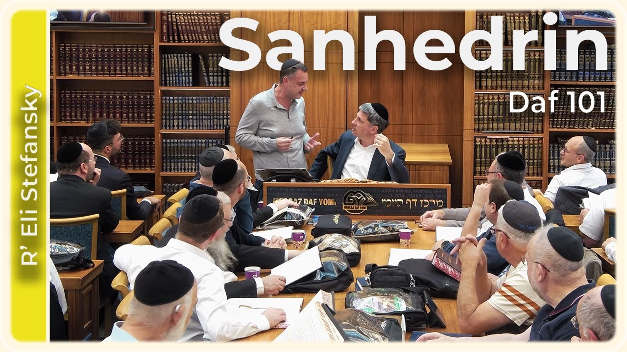 Daf Yomi Sanhedrin Daf 101 by R’ Eli Stefansky