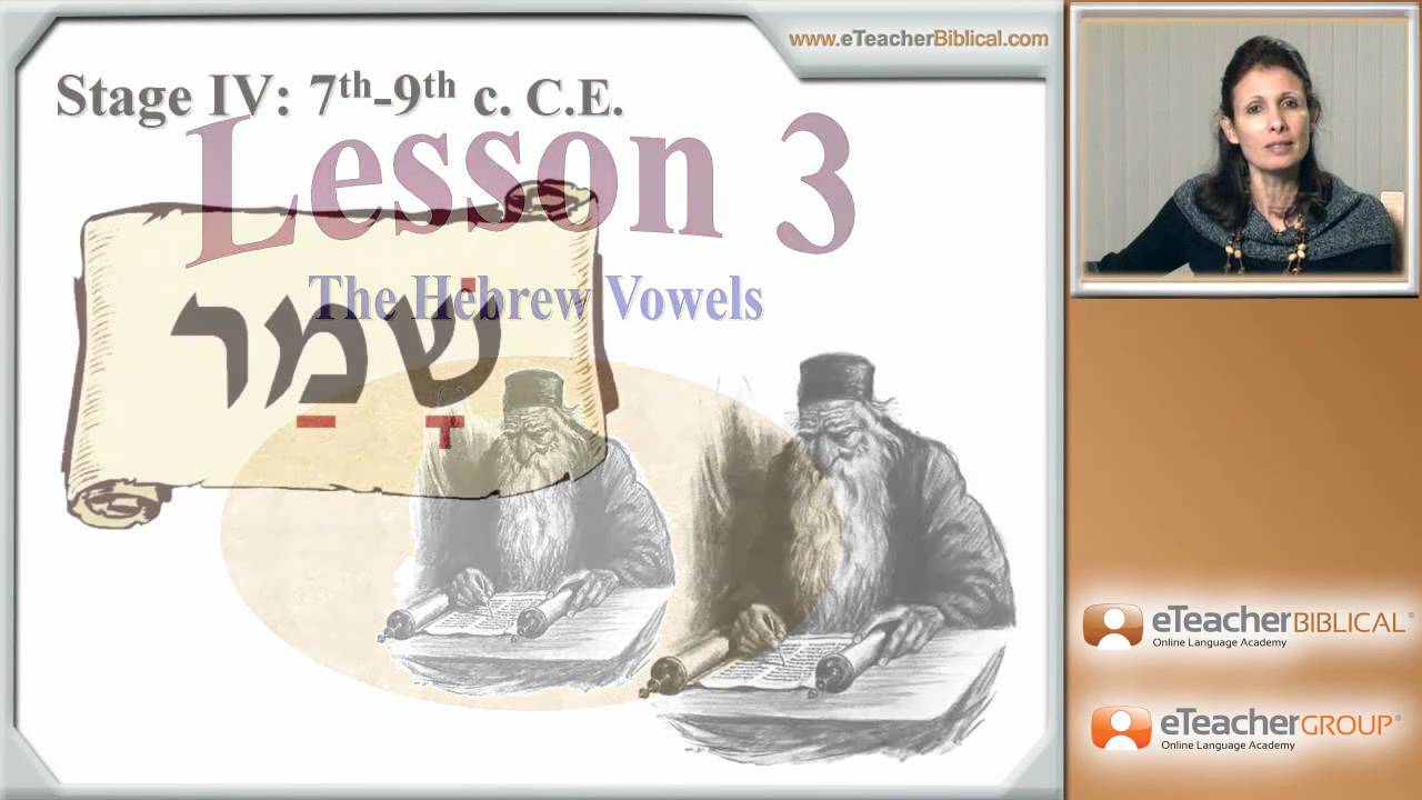 Learn Biblical Hebrew - lesson 3 - Hebrew Vowels | by eTeacherBiblical.com