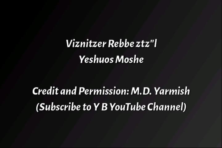 Yeshuas Moshe of Viznitz ztz"l - Credit: M.D. Yarmish