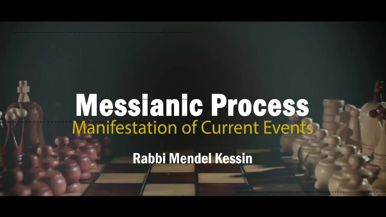 Messianic Process - Part 7: All Coming to an End - Rabbi Mendel Kessin